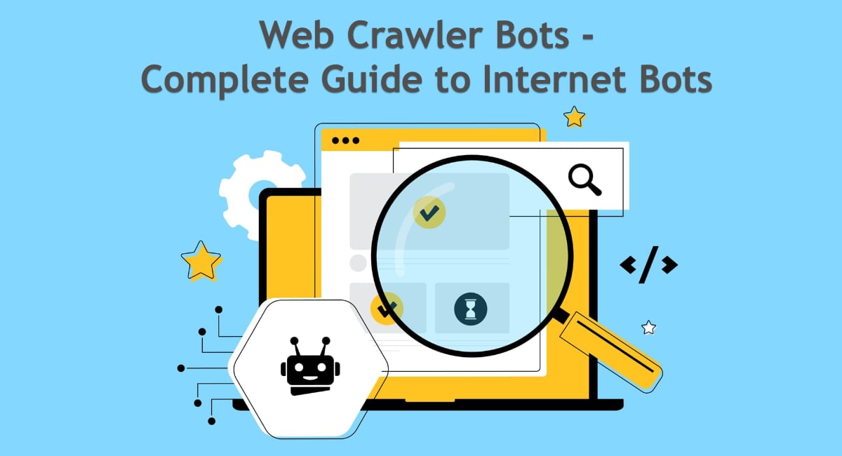 Crawler List: Web Crawler Bots - Complete Guide to Internet Bots 1 Crawler List: Web Crawler Bots